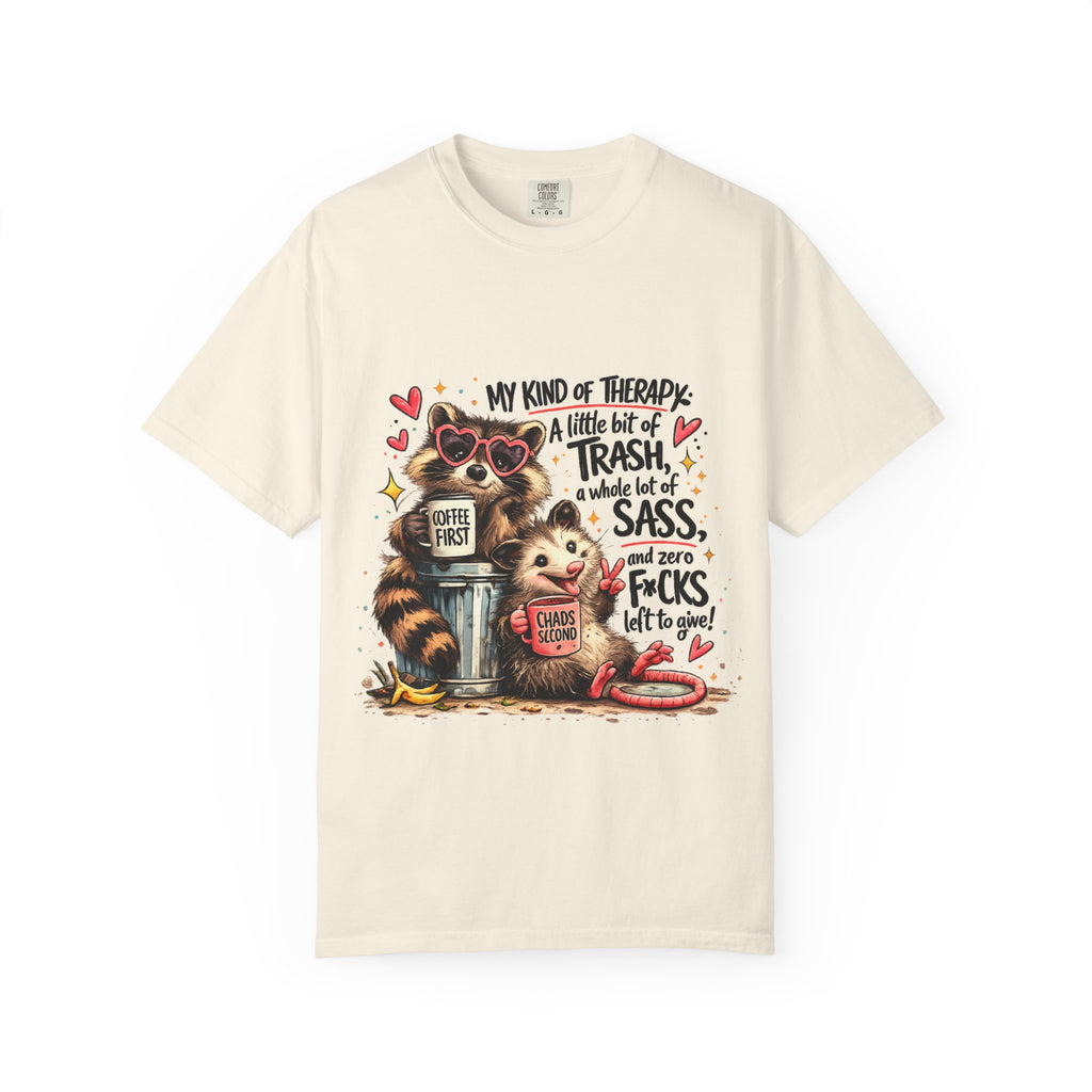 Graphic T-Shirt — "My Kind of Therapy: A Little Bit of Trash, Sass & Zero F*cks" Cute Raccoon Design